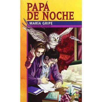 PAPA DE NOCHE - Maria Gripe