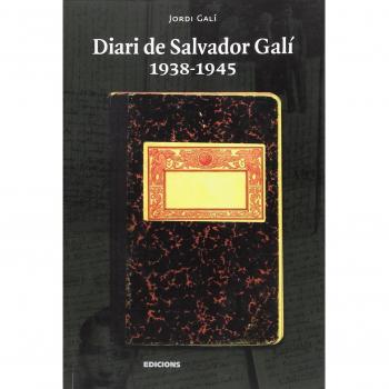 Diari de Salvador Galí 1938-1945