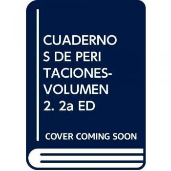 Cuadernos de peritaciones- volumen 2. 2ª ed