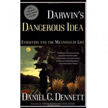 Darwin's Dangerous Idea: Evolution and the Meanings of Life by Daniel C. Dennett - Philosophy Book