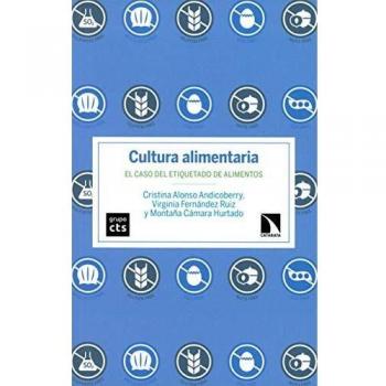 Cultura alimentaria: El caso del etiquetado de alimentos