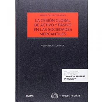 La cesión global de activo y pasivo en las sociedades mercantiles