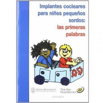 Implantes cocleares para niños pequeños sordos: las primeras palabras