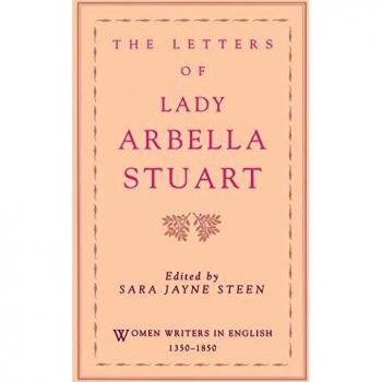 The Letters of Lady Arbella Stuart