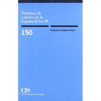Sistemas de valores en la España de los 90: 150