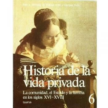 La comunidad, el Estado y la familia en los siglos XVI-XVIII