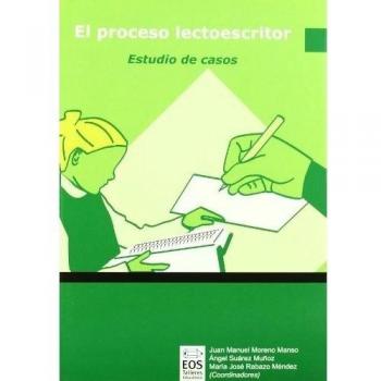 Proceso Lectoescritor, El: Estudio de Casos: 3