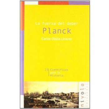 La fuerza del deber. Planck: 23