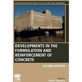 Developments in the Formulation and Reinforcement of Concrete