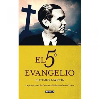 El 5º evangelio: La proyección de Cristo en Federico García Lorca
