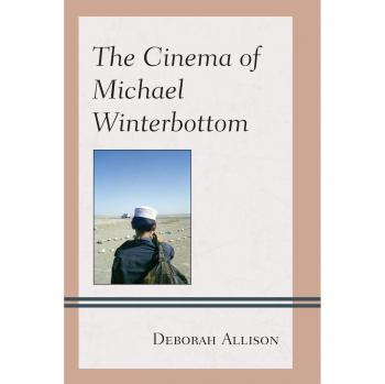 Michael Winterbottom: A Comprehensive Guide to His Cinematic Works