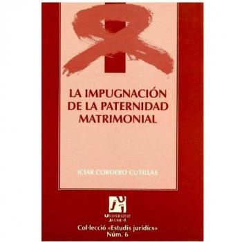 La impugnación de la paternidad matrimonial: 6