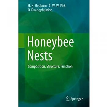 Honeybee Nests: Composition, Structure, Function