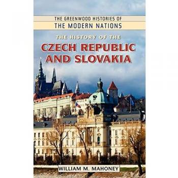 Czech and Slovak History Book: Comprehensive Overview of Modern Nations