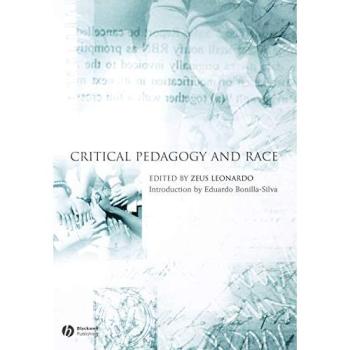 Critical Pedagogy and Race: Essential Readings in Educational Philosophy