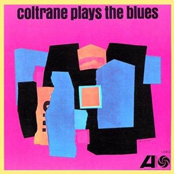 Coltrane Plays The Blues