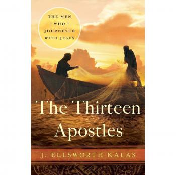Thirteen Apostles Paperback Edition by J. Ellsworth Kalas