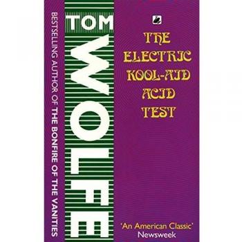 The Electric Kool-Aid Acid Test - Libro de no ficción, escrito por Tom Wolfe, publicado en 1968, que documenta la cultura psicodélica y el movimiento hippie en los años 60, centrándose en las