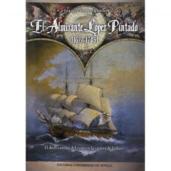 Almirante López Pintado,El - Tapias Herrero, Enrique