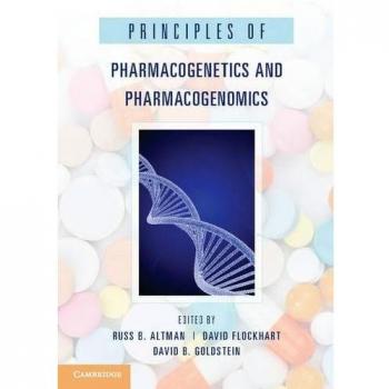 Pharmacogenetics and Pharmacogenomics: Essential Principles Guide