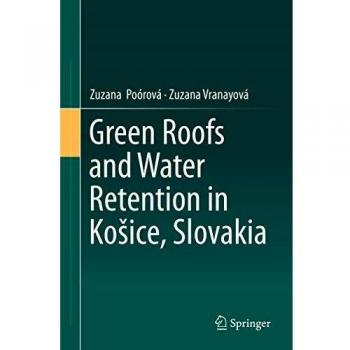 Green Roofs and Water Retention in Košice, Slovakia