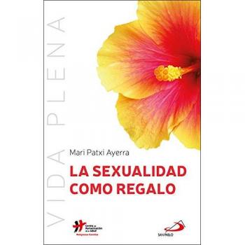 La sexualidad como regalo