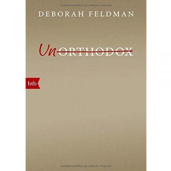 Deborah Feldman: Unorthodox - Libro en tapa blanda, estado bueno, ahorro hasta 70% respecto al precio original