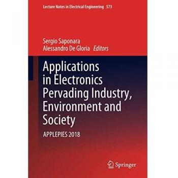 Applications in Electronics Pervading Industry, Environment and Society: APPLEPIES 2018: 573