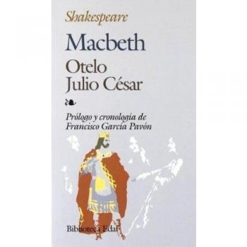 Macbeth.-Otelo.-Julio Cesar