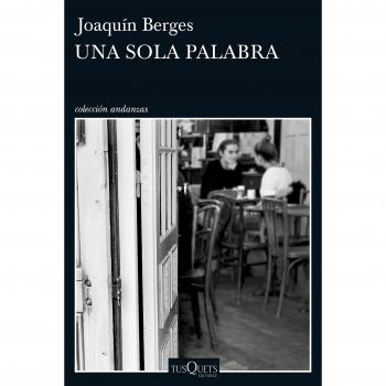 Una sola palabra - Joaquín Berges