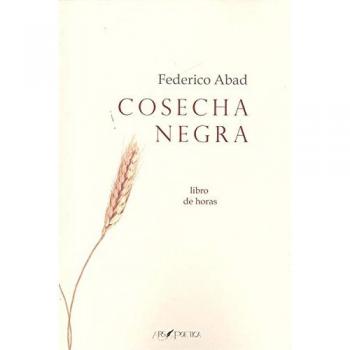 Cosecha negra: libro de horas