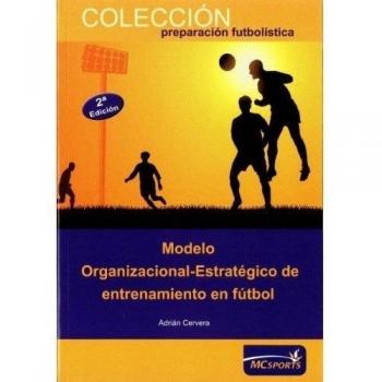 Modelo Organizacional - Estratégico de entrenamiento futbol