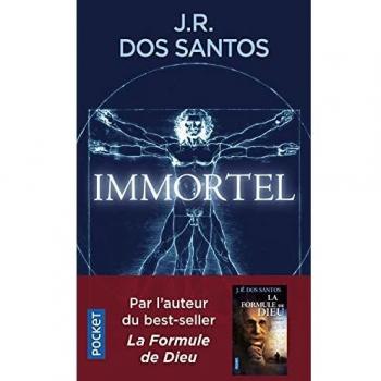 Immortal: El Primer Ser Humano Inmortal Ha Nacido - Novela de Ciencia Ficción y Thriller Policial de José Rodrigues dos Santos
