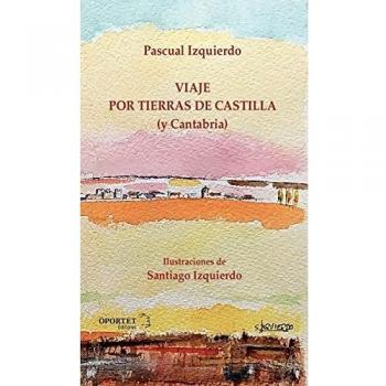 Viaje por tierras de Castilla