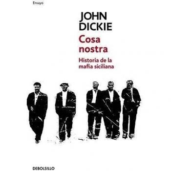 Cosa Nostra: Historia de la mafia siciliana
