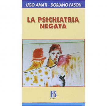 La psichiatria negata