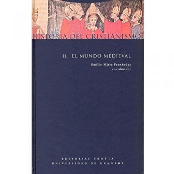 Historia Del Cristianismo II. Mundo Medieval