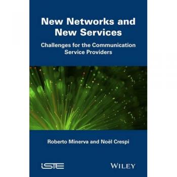 New Networks and New Services: Challenges for the Communication Service Providers