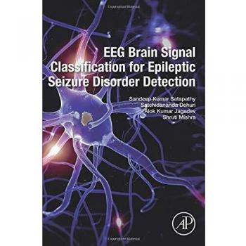 EEG Brain Signal Classification for Epileptic Seizure Disorder Detection