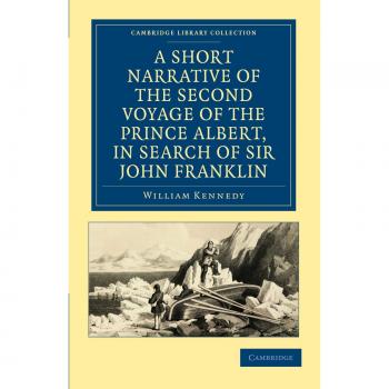 Narrativa Breve del Segundo Viaje del Príncipe Alberto en Busca de Sir John Franklin (Colección de Biblioteca de Cambridge - Exploración Polar)