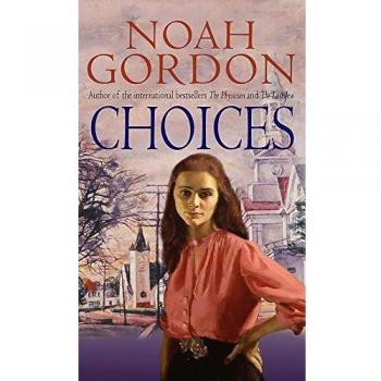 Elección de Cole - Noah Gordon - Novela contemporánea sobre decisiones y sus consecuencias