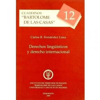Derechos lingüisticos y derecho internacional.
