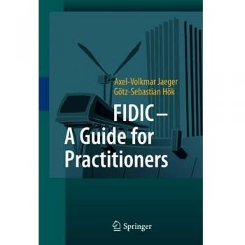 FIDIC Practitioner’s Guide: Comprehensive Insights for Construction Professionals