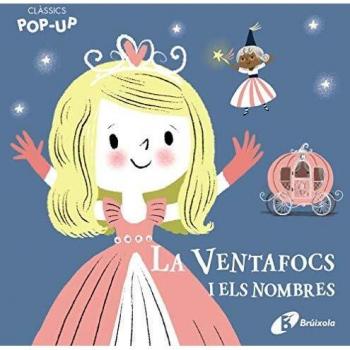 Clàssics Pop-Up. La Ventafocs i els nombres
