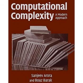 Computational Complexity: A Modern Approach