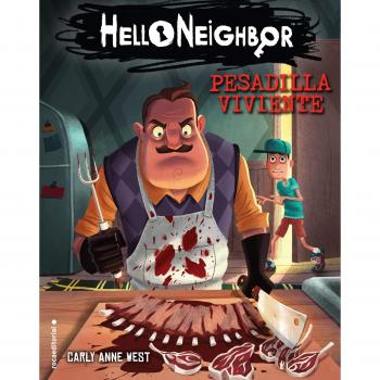 Pesadilla viviente. Hello Neighbor 2 - Carly Anne West