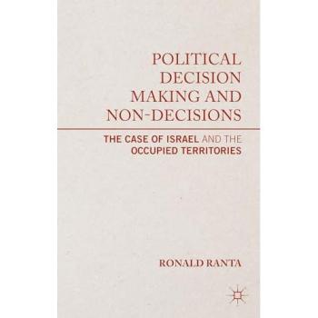Political Decision Making and Non-Decisions: The Case of Israel and the Occupied Territories