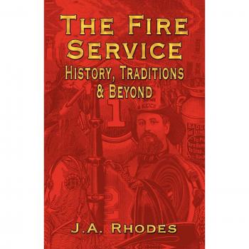 Servicio de Bomberos: Historia, Tradiciones y Más - J. A. Rhodes (Edición en Rústica)