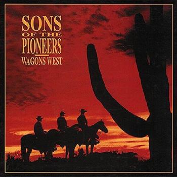 Sons of the Pioneers - Wagons West Deluxe 4-CD Box Set with Book