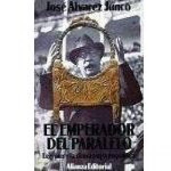 El emperador del Paralelo : Lerroux y la demagogia populista